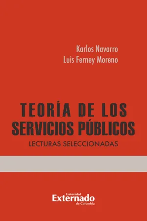 Teoría de los Servicios Públicos: Lecturas seleccionadas