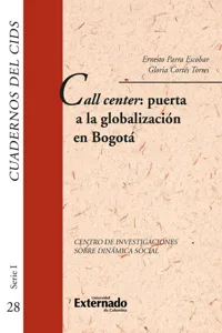 Call center: puerta a la globalización en bogotá. cuadernos del cids n.° 28_cover