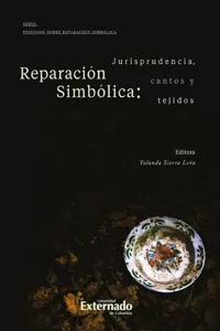 Reparación simbólica: jurisprudencia, cantos y tejidos_cover