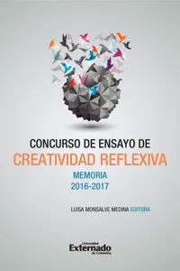 Concurso de Ensayo de Creatividad Reflexiva. Memoria 2016-2017_cover