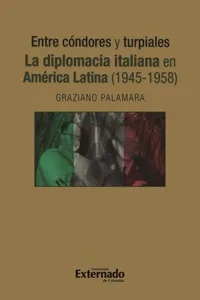 Entre cóndores y turpiales. La diplomacia italiana en América Latina_cover