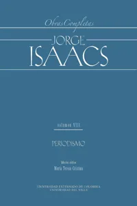 Jorge Isaacs. Obras completas volumen VIII: periodismo_cover