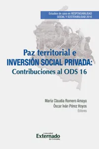 Paz territorial e inversión social privada. Estudios de caso en Responsabilidad Social y Sostenibilidad 2016. Dos Estudios_cover