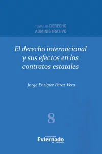 El derecho internacional y sus efectos en los contratos estatales_cover