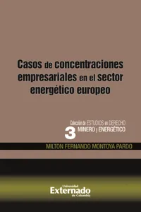 Casos de concentraciones empresariales en el sector energético europeo_cover