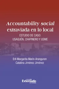 Accountability social extraviado en lo local. Estudio de caso: Usaquén, Chapinero y Usme_cover