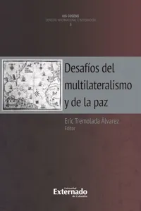 Desafíos del multilateralismo y de la paz. quinta publicación de la colección ius cogens de derecho internacional e integración_cover