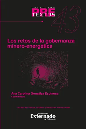 Retos de la gobernanza Minero-Energética