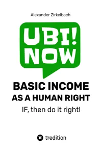 BASIC INCOME AS A HUMAN RIGHT - IF, then do it right!_cover