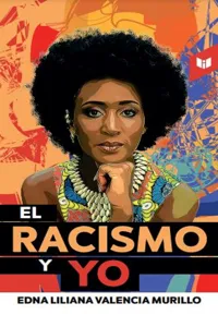El racismo y yo_cover