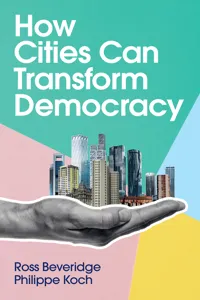 How Cities Can Transform Democracy_cover