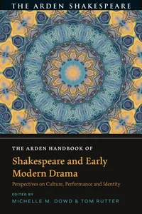 The Arden Handbook of Shakespeare and Early Modern Drama_cover