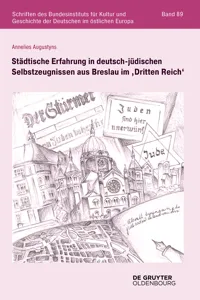 Städtische Erfahrung in deutsch-jüdischen Selbstzeugnissen aus Breslau im 'Dritten Reich'_cover