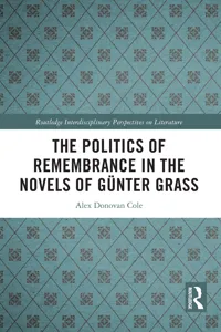 The Politics of Remembrance in the Novels of Günter Grass_cover