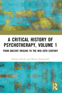 A Critical History of Psychotherapy, Volume 1_cover