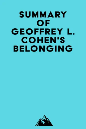 Summary of Geoffrey L. Cohen's Belonging