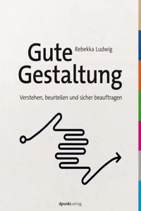 Gute Gestaltung verstehen, beurteilen und sicher beauftragen_cover