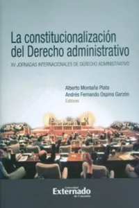La constitucionalización del derecho administrativo. XV jornadas internacionales de derecho administrativo_cover