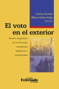 El Voto en el exterior . Estudio comparativo de las elecciones colombianas legislativas y pre*denciales de 2010._cover