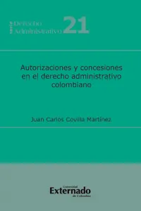 Autorizaciones y Concesiones en el Derecho Administrativo Colombiano_cover