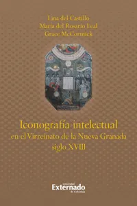 Iconografía intelectual en el Virreinato de la Nueva Granada. siglo XVIII_cover