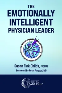 The Emotionally Intelligent Physician Leader_cover