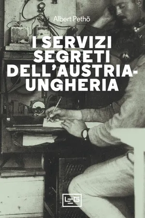 I servizi segreti dell'Austria-Ungheria