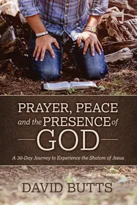 Prayer, Peace and the Presence of God_cover