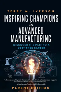 Inspiring Champions in Advanced Manufacturing: Parent Edition_cover