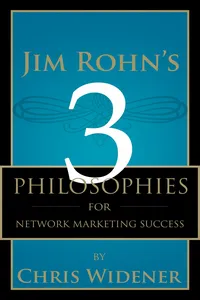 Jim Rohn's 3 Philosophies for Network Marketing Success_cover