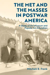 The Met and the Masses in Postwar America_cover