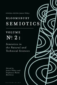 Bloomsbury Semiotics Volume 2: Semiotics in the Natural and Technical Sciences_cover