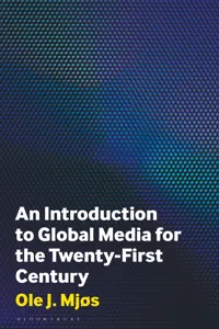 An Introduction to Global Media for the Twenty-First Century_cover