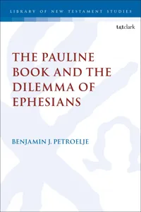 The Pauline Book and the Dilemma of Ephesians_cover