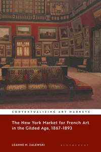 The New York Market for French Art in the Gilded Age, 1867–1893_cover