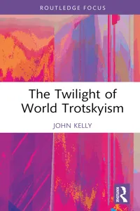 The Twilight of World Trotskyism_cover