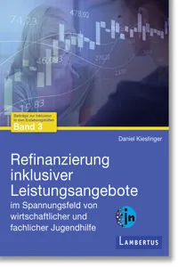 Refinanzierung inklusiver Leistungsangebote im Spannungsfeld von wirtschaftlicher und fachlicher Jugendhilfe_cover