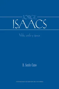 Jorge Isaacs. Vida, estilo y época_cover