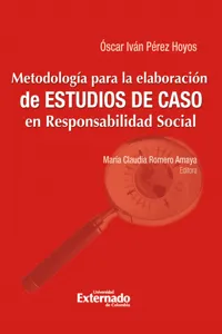 Metodología para la elaboración de estudios de casos cualitativos en responsabilidad social_cover