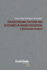 Socioeconomic factors and outcomes in higher education: a multivariate analysis. Texto en inglés_cover