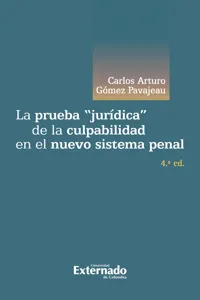 La prueba "jurídica" de la culpabilidad en el nuevo sistema penal_cover