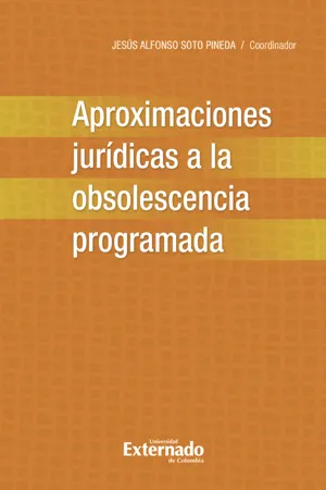 Aproximaciones jurídicas a la obsolescencia programada