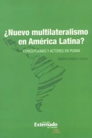 ¿Nuevo multilateralismo en América latina?