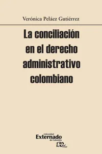 La conciliación en el derecho administrativo colombiano_cover