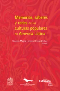 Memorias, saberes y redes de las culturas populares en América Latina_cover
