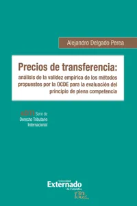 Precios de transferencia: análisis de la validez empírica de los métodos propuestos por la OCDE para la evaluación del principio de plena competencia_cover