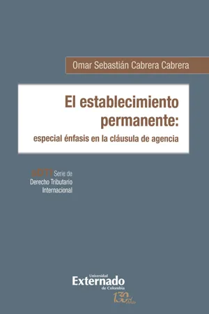 El establecimiento permanente: especial énfasis en la cláusula de agencia