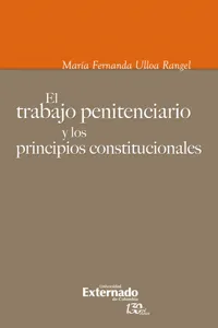 El trabajo penitenciario y los principios constitucionales_cover