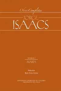 Obras Completas Jorge Isaacs Vol I María_cover