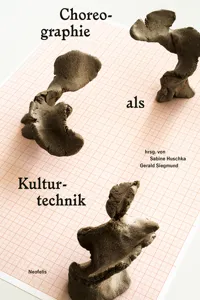 Choreographie als Kulturtechnik_cover